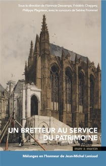 Un bretteur au service du patrimoine