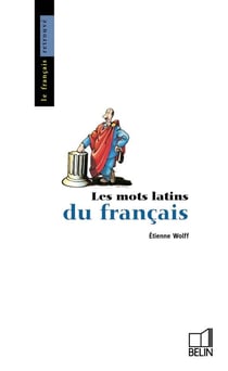 Les mots latins du francais