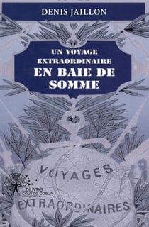 Un voyage extraordinaire en Baie de Somme