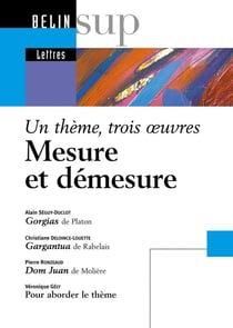 Mesure et démesure : Mesure et démesure