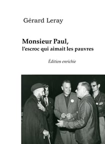 Monsieur Paul - l'escroc qui aimait les pauvres