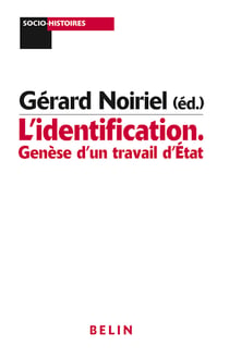 L'identification - genèse d'un travail d'état