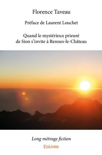 Quand le mystérieux prieuré de sion s'invite à Rennes-le-Château