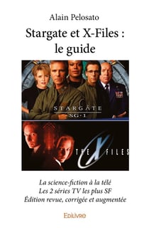 Stargate et X-files - le guide