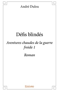 Défis blindés : Roman