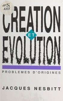Création et évolution : problèmes d'origine
