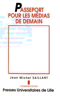Passeport pour les médias de demain