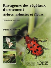 Ravageurs des végétaux d'ornement - Arbres, arbustes et fleurs - Deuxième édition