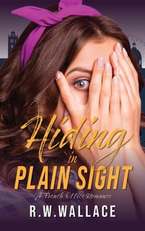 Hiding in Plain Sight - French Office Romance, #2