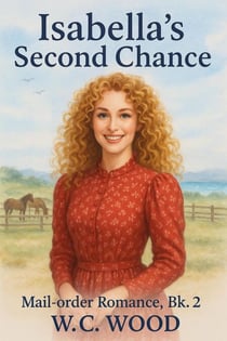Isabella's Second Chance - Mail-order Romance, #2