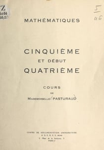 Mathématiques - Cours de cinquième et début quatrième
