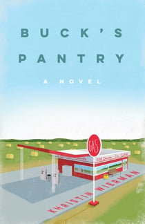 Buck's Pantry - A Novel
