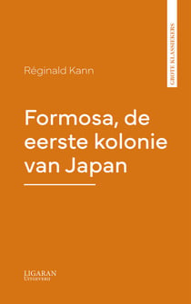 Formosa, de eerste kolonie van Japan
