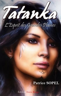 Tatanka - L'Esprit des Grandes Plaines