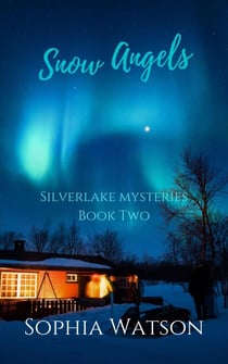 Snow Angels - Silver Lake Cozy Mysteries, #2