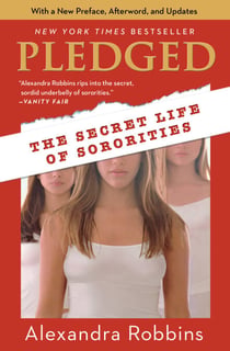 Pledged - The Secret Life of Sororities