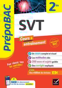 Prépabac - SVT 2de - cours, méthodes &amp; entraînement (programme de Seconde)