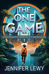 The One Game: A YA Sci-Fi Adventure - Game of Paradise, #1