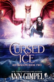 Cursed Ice - Ice Dragons, #2