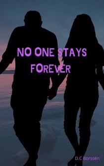No One Stays Forever