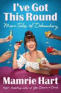 I've Got This Round - More Tales of Debauchery
