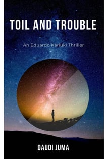 Toil and Trouble