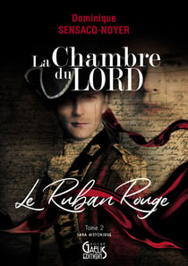 La Chambre du Lord - Tome 2 - Le Ruban Rouge