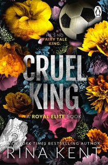 Cruel King - The new dark college romance from the bestselling Legacy of Gods author and TikTok sensation