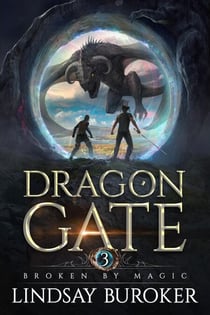Broken by Magic - Dragon Gate, #3