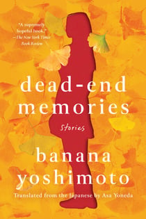 Dead-End Memories - Stories