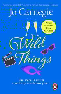 Wild Things - (Churchminster: book 3): an addictive, funny and feel-good rom-com you’ll want to devour