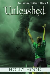 Unleashed - Deathwind Trilogy, #3