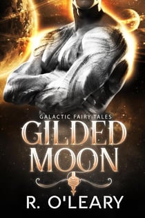 Gilded Moon - Galactic Fairy Tales, #1.5