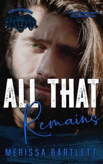All That Remains - Haunted Hellhounds MC, #2