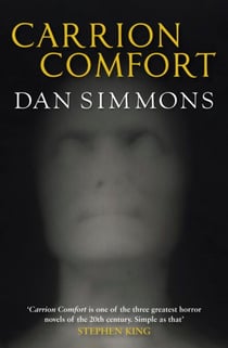 Carrion Comfort - from the bestselling author of The Terror