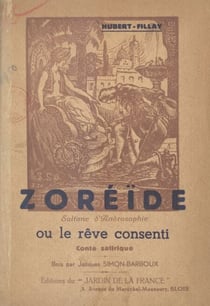Zoréïde, sultane d'Androsophie - Ou Le rêve consenti