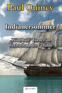 Indianersommer - Wild Bill Turner im Wechselbad der Gefühle