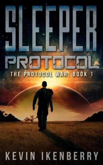 Sleeper Protocol - The Protocol War, #1