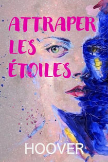 Attraper les étoiles - Dream Of Tomorrow, #1