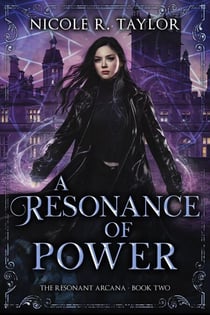 A Resonance of Power - The Resonant Arcana, #2