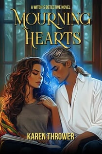 Mourning Hearts - The Witch's Detective, #2