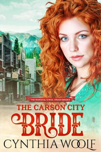 The Carson City Bride - The Marshal's Mail Order Brides, #1