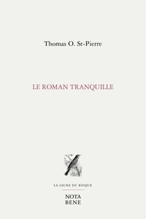 Le roman tranquille