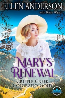 Mary's Renewal - Cripple Creek Colorado Gold, #1