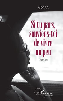 Si tu pars, souviens-toi de vivre un peu