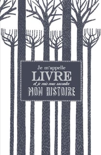 Je m'appelle livre... et je vais vous raconter mon histoire