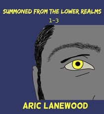 Summoned From The Lower Realms 1-3 - Summoned From the Lower Realms, #0.1