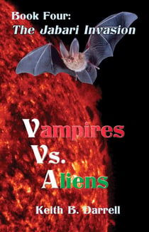 Vampires Vs. Aliens, Book Four: The Jabari Invasion - Vampires Vs. Aliens, #4