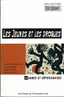 Les jeunes et les drogues - Usages et dépendances