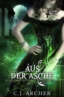 Aus der Asche - Ministerium der Kuriositäten, #6
